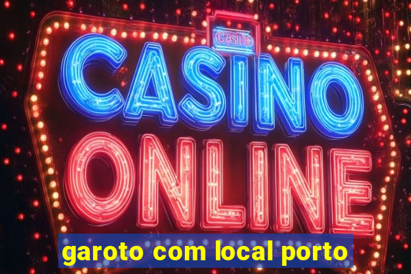 garoto com local porto